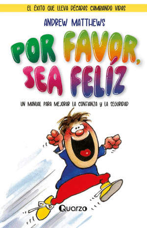 POR FAVOR, SEA FELÍZ