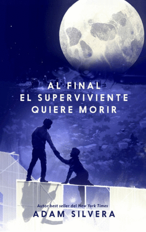 AL FINAL EL SUPERVIVIENTE QUIERE MORIR