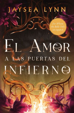 AMOR A LAS PUERTAS DEL INFIERNO, EL