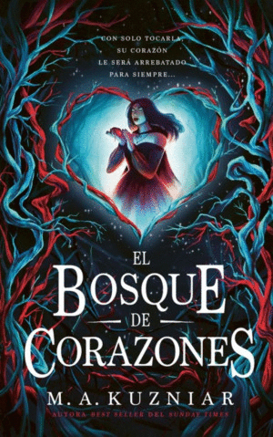 BOSQUE DE CORAZONES, EL