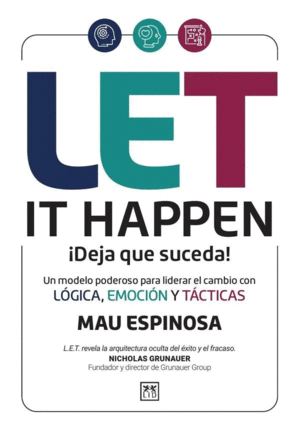 LET IT HAPPEN ¡DEJA QUE SUCEDA!