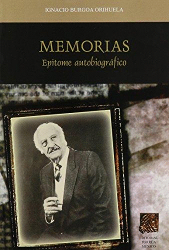 MEMORIAS. EPITOME AUTOBIOGRAFICO