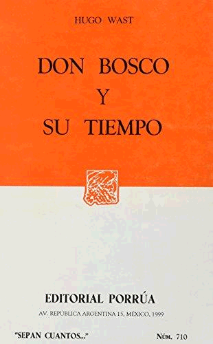 DON BOSCO Y SU TIEMPO (SC 710)