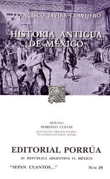 HISTORIA ANTIGUA DE MEXICO (S.C.29)