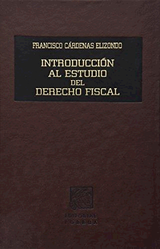 INTRODUCCION AL ESTUDIO DEL DERECHO FISCAL