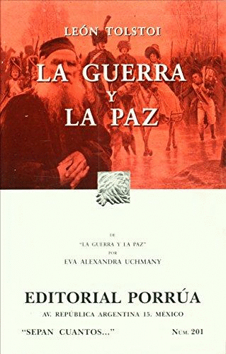 GUERRA Y LA PAZ (SEPAN CUANTOS 201)., LA