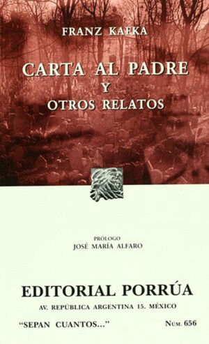 CARTA AL PADRE Y OTROS RELATOS (S.C.656)