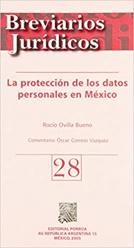 PROTECCION DE LOS DATOS PERSONALES EN MEXICO, LA