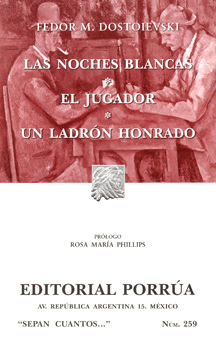 NOCHES BLANCAS * EL JUGADOR * UN LADRON HONRADO / SC 259