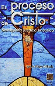 PROCESO DE CRISTO, EL