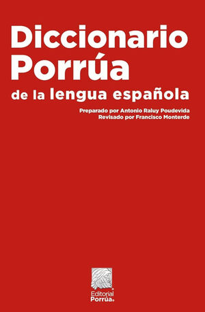 DICCIONARIO PORRUA LENGUA ESPAÑOLA / RUSTICO