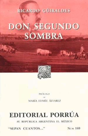 DON SEGUNDO SOMBRA (SEPAN CUANTOS 169)