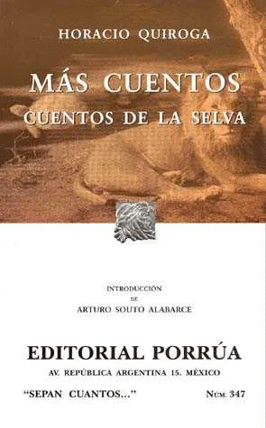 MAS CUENTOS * CUENTOS DE LA SELVA / SC 347