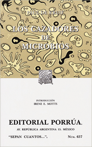 CAZADORES DE MICROBIOS, LOS / S.C. 637