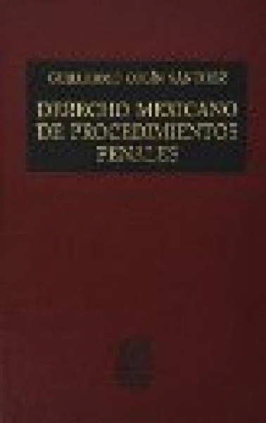 DERECHO MEXICANO DE PROCEDIMIENTOS PENALES