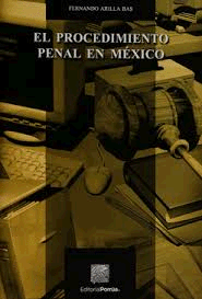PROCEDIMIENTO PENAL EN MEXICO, EL