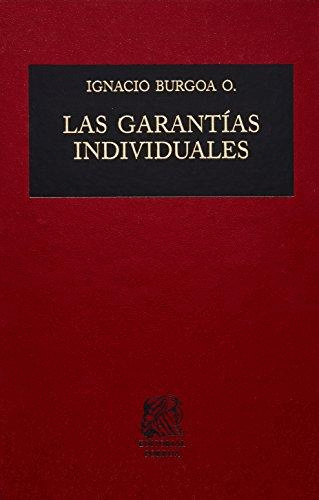 GARANTIAS INDIVIDUALES, LAS