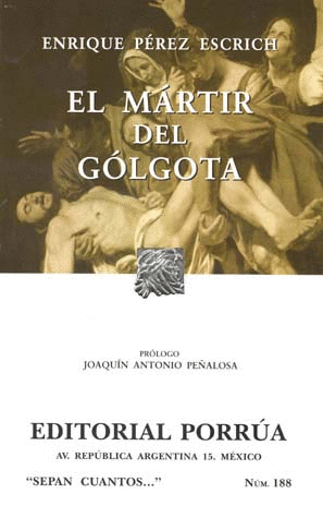 MARTIR DEL GOLGOTA(SEPAN CUANTOS 188),EL
