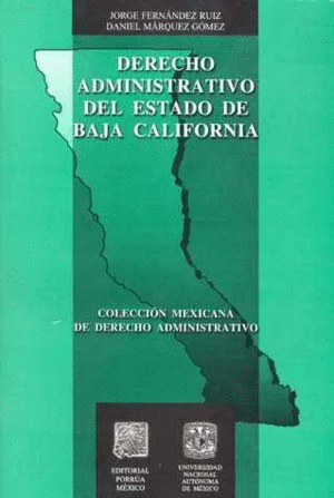 DERECHO ADMINISTRATIVO DEL ESTADO DE BAJA CALIFORNIA