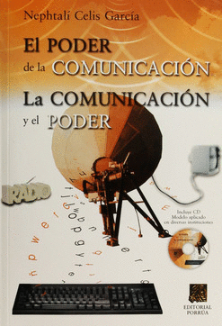 EL PODER DE LA COMUNICACION / LA COMUNICACION Y EL PODER