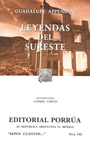 LEYENDAS DEL SURESTE