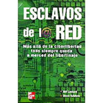 ESCLAVOS DE LA RED