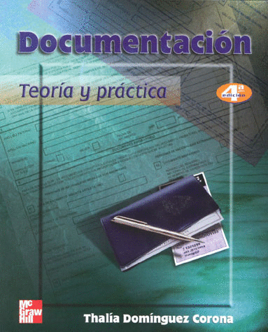 DOCUMENTACION, TEORIA Y PRACTICA 4TA ED