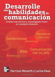 DESARROLLE SUS HABILIDADES DE COMUNICACION