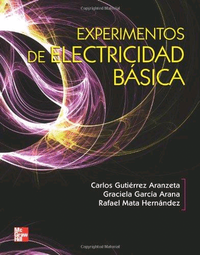 EXPERIMENTOS DE ELECTRICIDAD BASICA