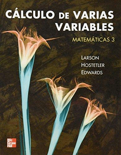 CALCULO DE VARIAS VARIABLES / MATEMATICAS 3