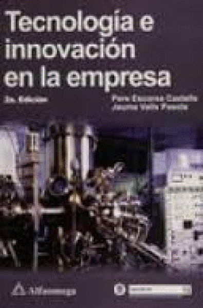 TECNOLOGIA E INNOVACION EN LA EMPRESA