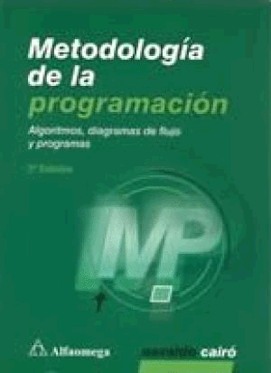 METODOLOGIA DE LA PROGRAMACION / 3RA. ED