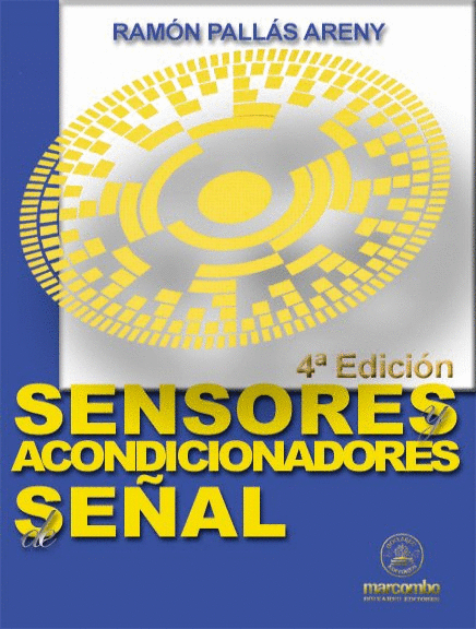 SENSORES Y ACONDICIONADORES DE SEÑAL - 4A ED.