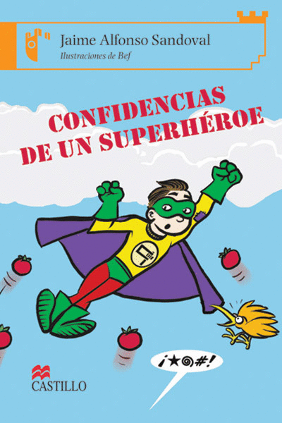 CONFIDENCIAS DE UN SUPERHEROE