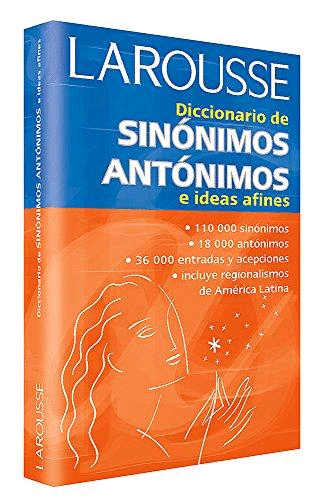 DICCIONARIO DE SINONIMOS Y ANTONIMOS E IDEAS AFINES
