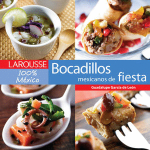 LAROUSSE BOCADILLOS MEXICANOS DE FIESTA