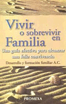 VIVIR O SOBREVIVIR EN FAMILIA