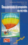 DESCUBRIENDO EL PROPOSITO DE MI VIDA