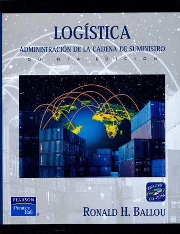 LOGISTICA / ADMINISTRACION DE LA CADENA DE SUMINISTRO / QUINTA EDICION