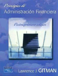 PRINCIPIOS DE ADMINISTRACION FINANCIERA 11VA ED.