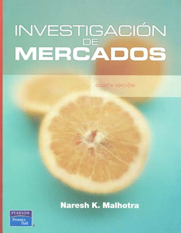 INVESTIGACION DE MERCADOS / QUINTA EDICION