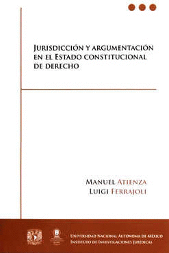 JURISDICCIÓN Y ARGUMENTACIÓN EN EL ESTADO CONSTITUCIONAL DE DERECHO