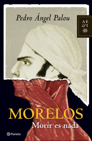 MORELOS / MORIR ES NADA