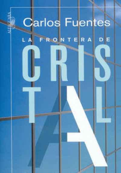 FRONTERA DE CRISTAL, LA
