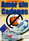 AMOR SIN CADENAS