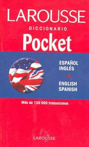 DICCIONARIO POCKET ESPAÑOL-INGLES / ENGLISH-SPANISH LAROUSSE