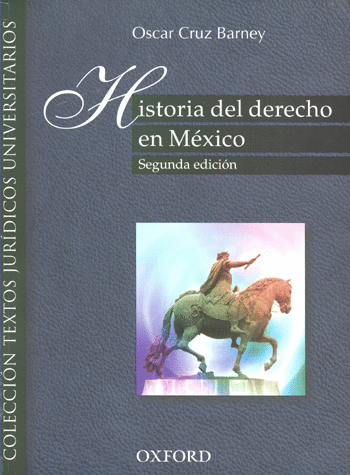 HISTORIA DEL DERECHO EN MEXICO