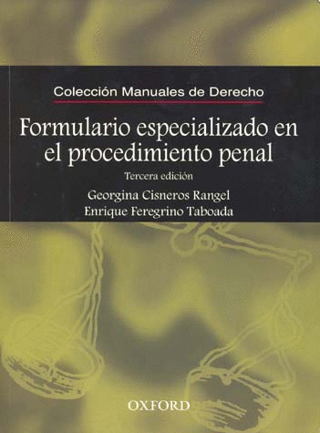FORMULARIO ESPECIALIZADO EN PROCEDIMIENTO PENAL