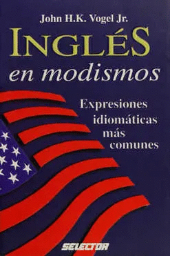 INGLÉS EN MODISMOS