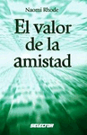 VALOR DE LA AMISTAD, EL